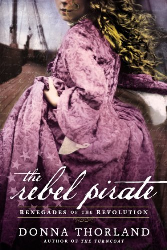 Donna Thorland/The Rebel Pirate